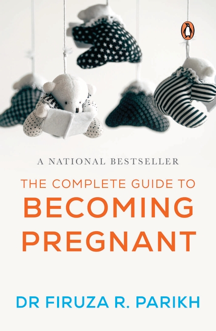 The Complete Guide To Becoming Pregnant